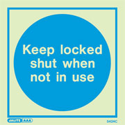 Keep Locked Shut When Not In Use 5424